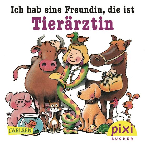 Pixi Buch: Ich hab eine Freundin, die ist Tierärztin_0