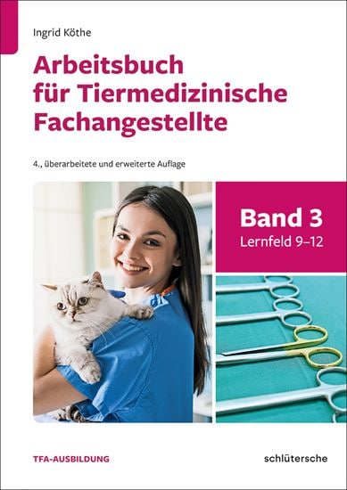 Arbeitsbuch für Tiermedizinische Fachangestellte Band 3_0