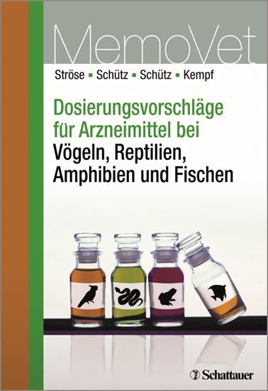 Dosierungsvorschläge für Arzneimittel bei Vögeln, Reptilien, Amphibien und Fischen_0